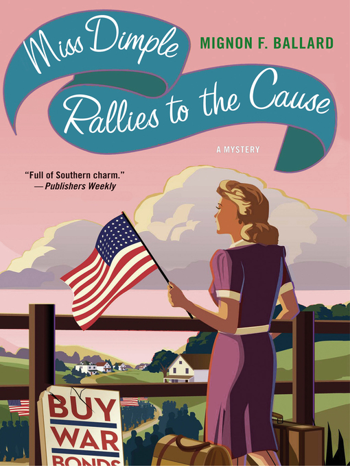 Title details for Miss Dimple Rallies to the Cause by Mignon F. Ballard - Wait list